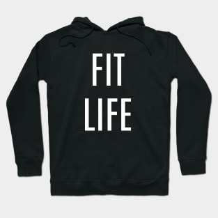 Fit Life Hoodie